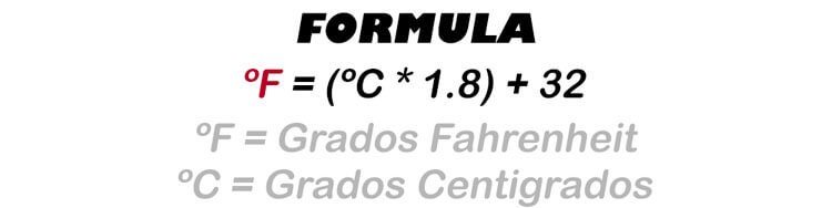 Formula para pasar de centigrados a fahrenheit - Formula: ºF = ºC * 1.8 + 32